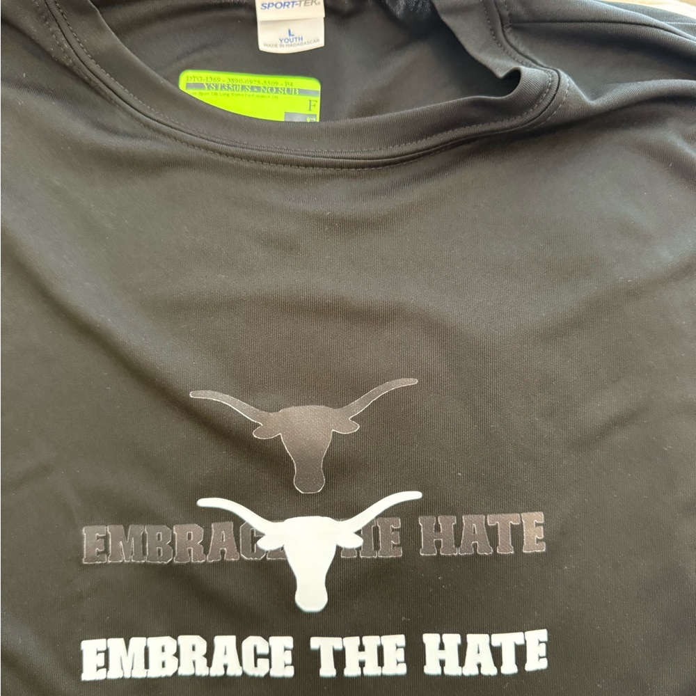 Longhorn Youth size large shirt “Embrace the Hate”